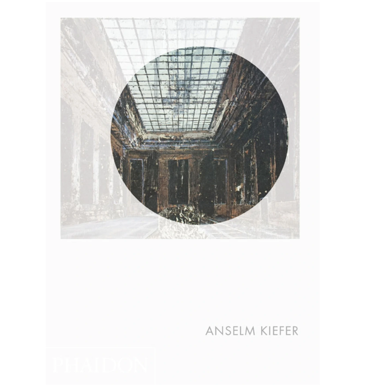 PHAIDON /  Anselm Kiefer By Matthew Biro