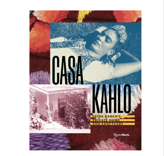 RIZZOLI / Casa Kahlo *ON BACKORDER